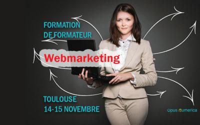 Formation en Webmarketing à Toulouse 14-15 novembre 2019