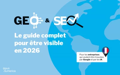 SEO et GEO 2026 : comment être visible sur Google et les IA